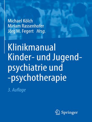 cover image of Klinikmanual Kinder- und Jugendpsychiatrie und -psychotherapie